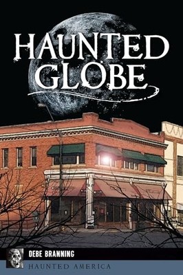 Haunted Globe by Debe Branning (2022, Trade Paperback)