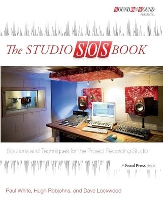 The Studio SOS Book: Solutions and Techniques for the  by White, Paul 0415823862