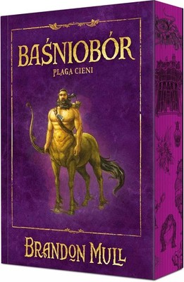 Plaga cieni. Baśniobór. Tom 3 (ilustrowane brzegi) (Plaga cieni  Basniobor ...)