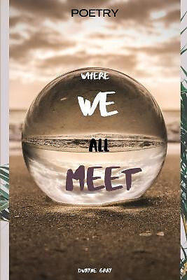 ''Where we all meet'': common ground By Gillian S Paul Gray - New Cop...