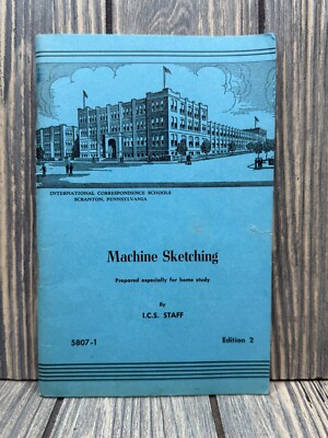 Vintage ICS Machine Sketching Manual Edition 2 Prepared For Home Study By I.C.S.