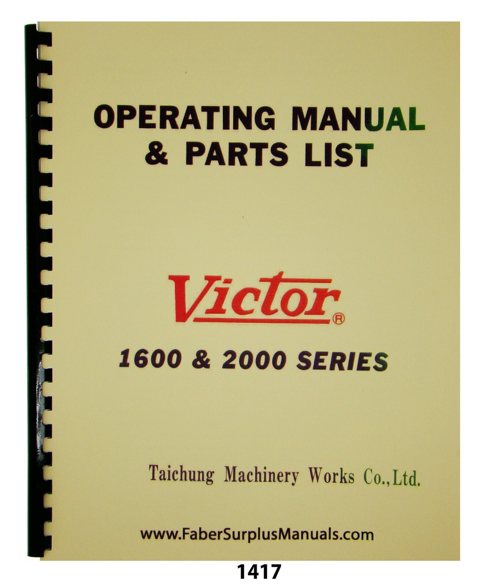 Victor Lathes 1600 & 2000 Series Operation & Parts List Manual