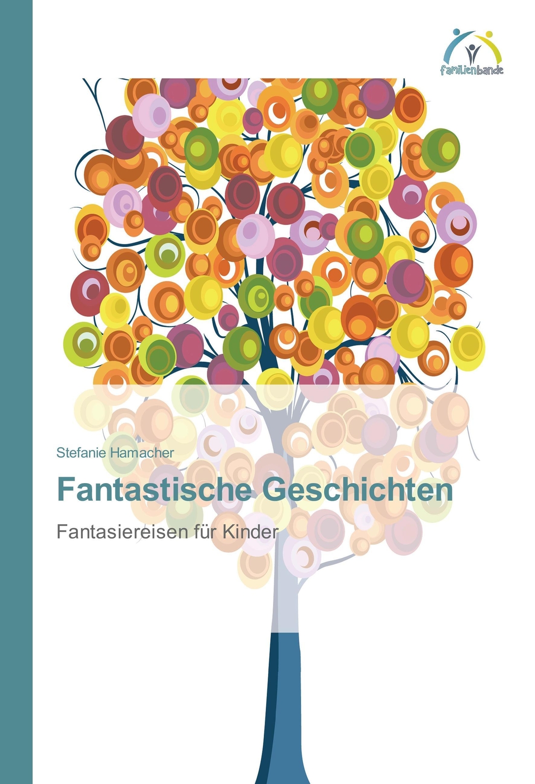 Thumbnail - Fantastische Geschichten Fantasiereisen Für Kinder Stefanie Hamacher