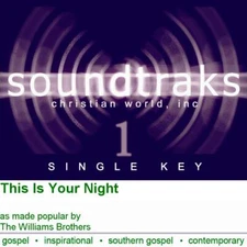 This Is Your Night - The Williams Brothers - Accompaniment Track