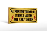 Holzschild Spruch 27X10 Cm Nicht VerrüCkt Um Hier Arbeiten Schild Wooden Sign