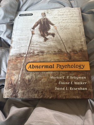 Abnormal Psychology 4th Ed. Martin E. P. Seligman Walker Rosenhan Hard Cover New
