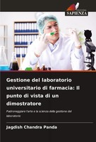 Gestione Del Laboratorio Universitario Di Farmacia: Il Punto Di Vista Di Un...