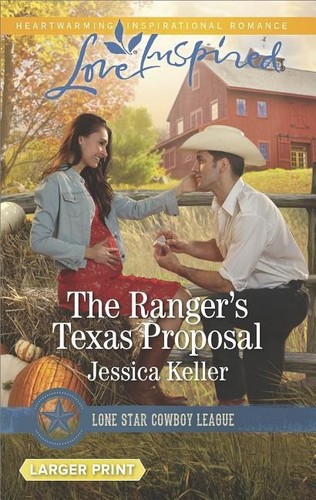 The Ranger's Texas Proposal (Lone Star Cowboy League: Boys Ranch ...