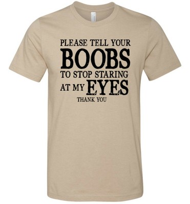 Funny Shirt Sayings For Guys Funny Shirt Sayings For Guys Gifts T-Shirt Tell Your Boobs Sizes S-3Xl |  Ebay