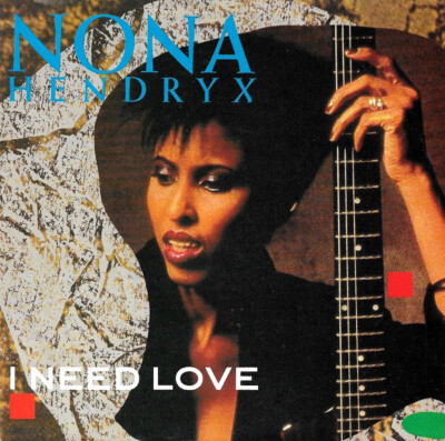 Nona Hendryx - I Need Love (7'', Single)