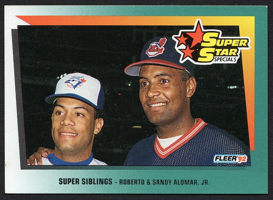 1992 Fleer "Super Star Special" : Roberto Alomar/Sandy Alomar Jr. #698 "NM"  | eBay