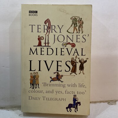 Medieval Life - Terry Jones & Alan Ereira (Paperback, 2005)