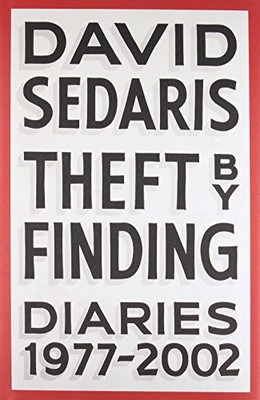 Theft by Finding: Diaries (1977-2002) - Sedaris, David