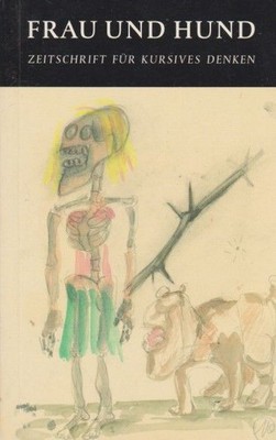 Frau und Hund; Zeitschrift für kursives Denken [Nr. 9]. Fahrenheit 451. Lüpertz,
