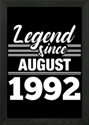 Legend Since August 1992 Gerahmtes Wandbild Poster Leinwanddruck Bild