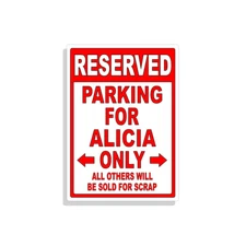 Personalized Parking Sign Wall Decal Metal Sign No Parking Customized for Alicia