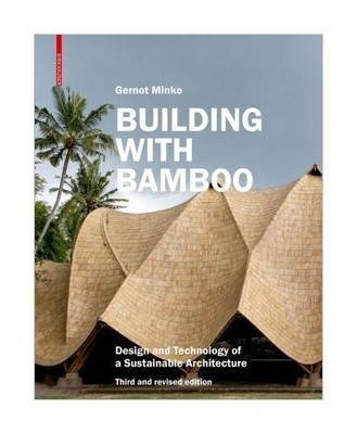 Building with Bamboo von Gernot Minke
