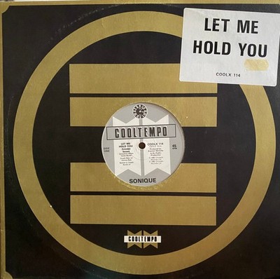 Sonique - Let Me Hold You, 12'', (Vinyl)
