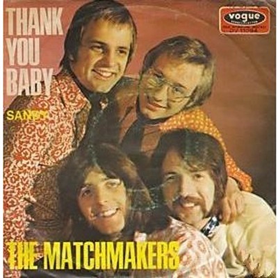 The Matchmakers - Thank You Baby (Vinyl 7'' - 1970 - DE - Original)