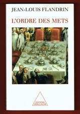 L'ordre des Mets, Gastronomie Historique, Jean Louis Flandrin