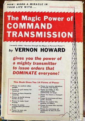 THE MAGIC POWER OF COMMAND TRANSMISSION by VERNON HOWARD - HARDCOVER BOOK hc/dj