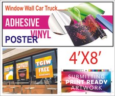 4' x 8' Custom Adhesive Vinyl Poster Window Wall Auto Truck Sign 48inchX96inch