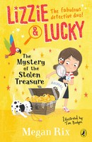 Lizzie and Lucky | The Mystery Of The Stolen Treasure | Megan Rix | Englisch