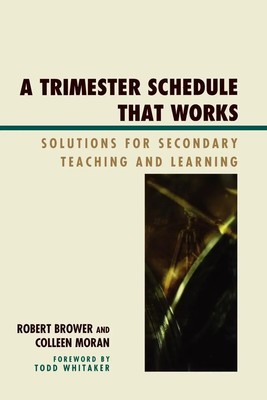 Robert Brower (u. a.) | A Trimester Schedule that Works | Taschenbuch | Englisch