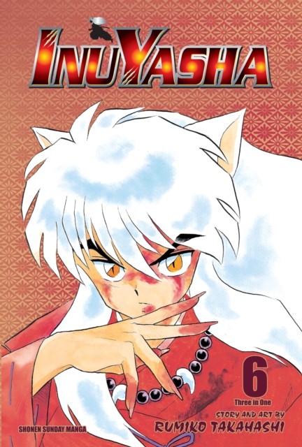Inuyasha (VIZBIG Edition), Vol. 6 by Rumiko Takahashi (Paperback Book)