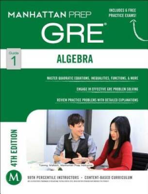 GRE Algebra Strategy Guide (Manhattan Prep GRE Strategy Guides) - GOOD