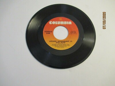 Loudon Wainwright III: Dead Skunk / Needless To Say / 45 Rpm 1973