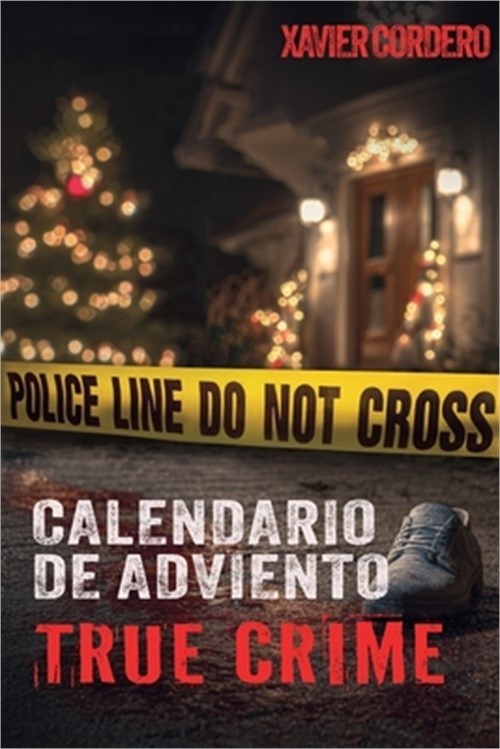 El Calendario de Adviento True Crime: Suspenso y adrenalina durante la temporada