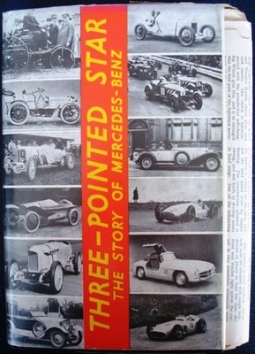 THREE-POINTED STAR THE STORY OF MERCEDES-BENZ SCOTT-MONCRIEFF CAR BOOK