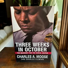 Three Weeks in October Manhunt for the Serial Sniper Charles Fleming Book
