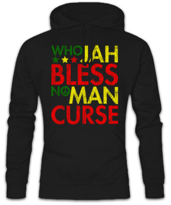 Who Jah Bless No Man Curse Hoodie Kapuzenpullover Rasta Rastafari Reggae Löwe