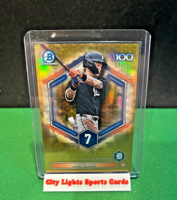   '26 Bowman Chrome Max Clark Top 100 Gold Refractor /50 Tigers  