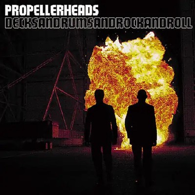 Propellerheads - Decksandrumsandrockandroll