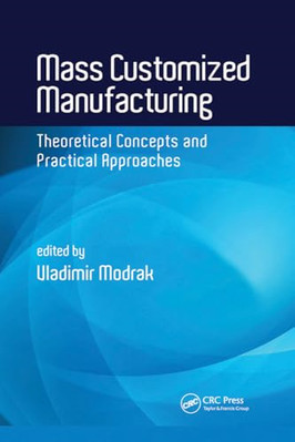 Massenkundenspezifische Fertigung: Theoretische Konzepte und - Taschenbuch / Softback N