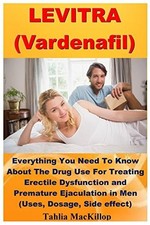 Levitra (Vardenafil)  Everything You Need To know Viagra Sildenafil 