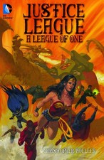 Justice League: A League of One by Moeller