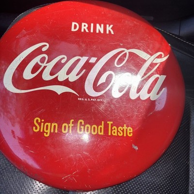 Vintage Drink Coca Cola 12'' Inch Sign of Good Taste Metal Button Sign AM