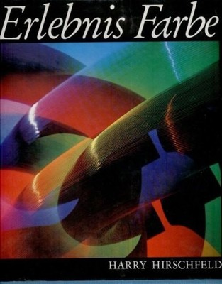 Erlebnis Farbe: Ein Streifzug durch individuelle und experimentelle Farbfotograf