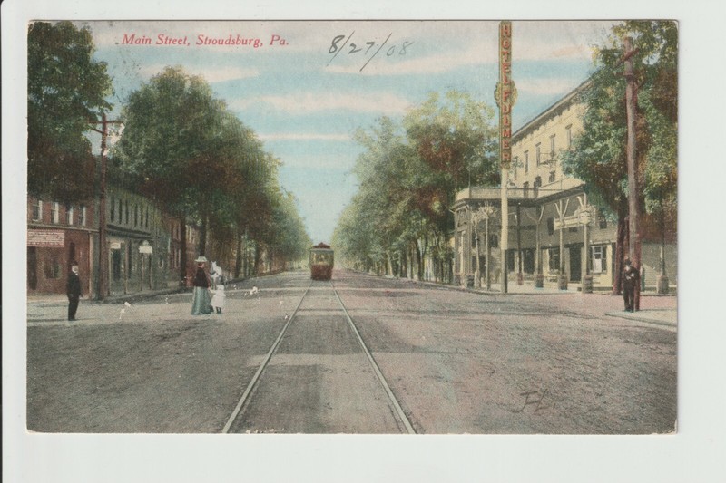 Pennsylvania Stroudsburg Main Street Scene with Trolley Car 1908 PA View POSTED