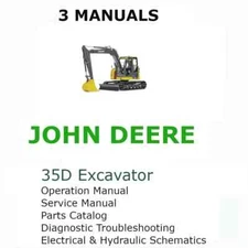 JOHN DEERE 35D EXCAVATOR MANUAL OPERATORS SERVICE REPAIR SHOP OWNERS PARTS PDF
