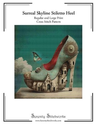 Surreal Skyline Stiletto Heel Cross Stitch Pattern: Regular and Large Print Patt