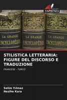 Selim Y¿Lmaz (U. A.) | Stilistica Letteraria: Figure DEL Discorso E Traduzione
