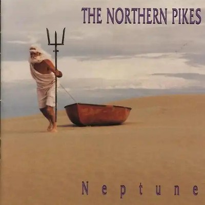 Northern Pikes - Neptune (1992)