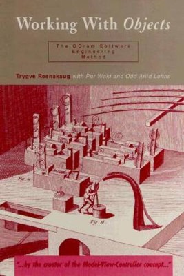 Working With Objects:The Ooram Software Engineering Method - Hardcover - GOOD