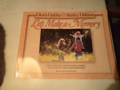 Buch Let's Make a Memory Gloria Gaither and Shirley Dobson Russ Flint