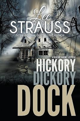 Hickory Dickory Dock By Lee Strauss - New Copy - 9781774094686